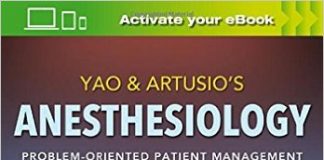 Yao & Artusio’s Anesthesiology: Problem-Oriented Patient Management Eighth Edition