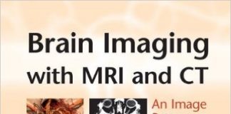 Brain Imaging with MRI and CT: An Image Pattern Approach 1st Edition