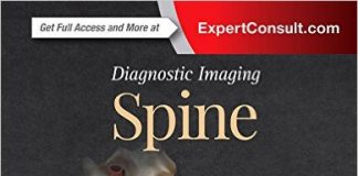 Diagnostic Imaging: Spine, 3e 3rd Edition