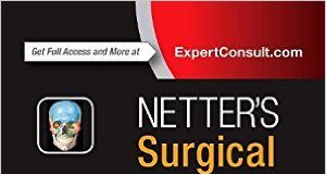 Netter’s Surgical Anatomy Review P.R.N., 2e (Netter Clinical Science) 2nd Edition