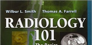 Radiology 101: The Basics & Fundamentals of Imaging Fourth Edition