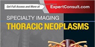 Specialty Imaging: Thoracic Neoplasms, 1e 1st Edition