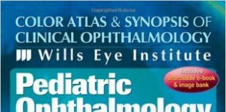 Wills Eye Institute – Pediatric Ophthalmology (Color Atlas and Synopsis of Clinical Ophthalmology) 1st Edition