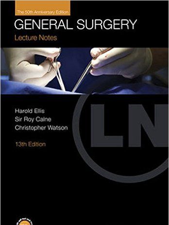 Lecture Notes: General Surgery, with Wiley E-Text 13th Edition
