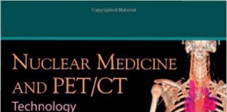 Nuclear Medicine and PET/CT: Technology and Techniques, 7th Edition