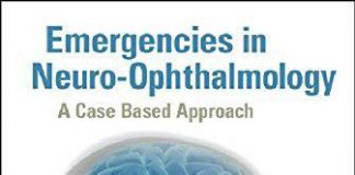 Emergencies in Neuro-Ophthalmology: A Case Based Approach 1st Edition
