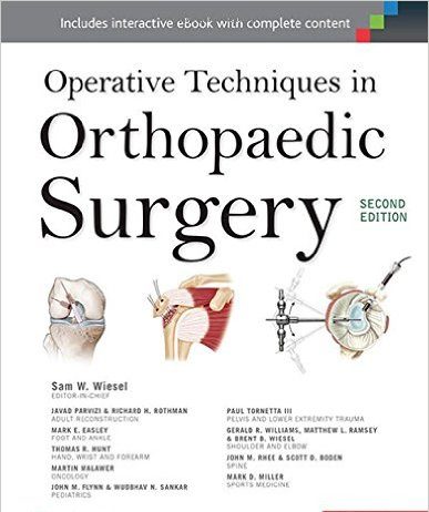 Operative Techniques in Orthopaedic Surgery (Four Volume Set) Second Edition