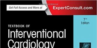 Textbook of Interventional Cardiology, 7e 7th Edition