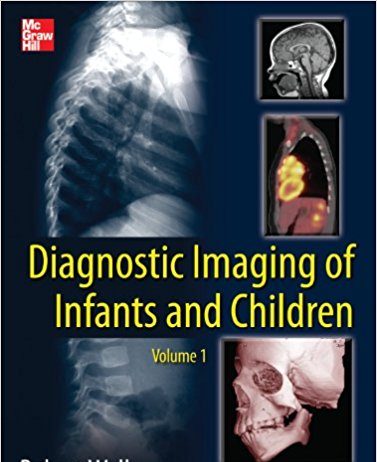 Diagnostic Imaging of Infants and Children 1st Edition Diagnostic-Imaging-of-Infants-and-Children-1st-Edition