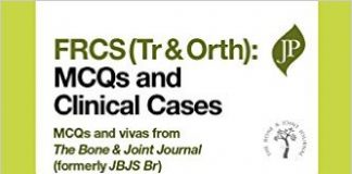 FRCS Tr & Orth: MCQs and Clinical Cases 1st Edition