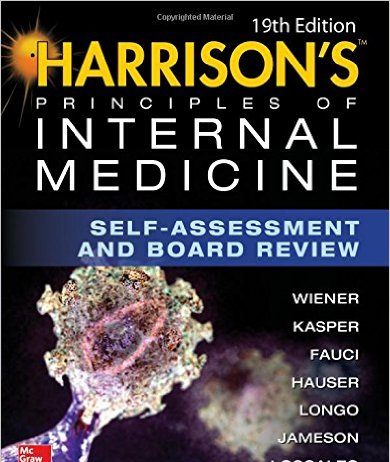 Harrison’s Principles of Internal Medicine Self-Assessment and Board Review, 19th Edition 19th Edition