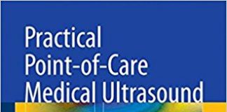 Practical Point-of-Care Medical Ultrasound 1st ed. 2016 Edition