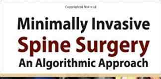 Minimally Invasive Spine Surgery: An Algorithmic Approach 1st Edition