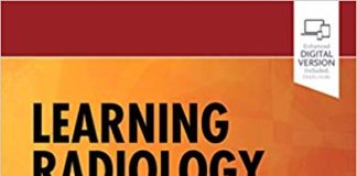 Learning Radiology Recognizing the Basics 4th Edition