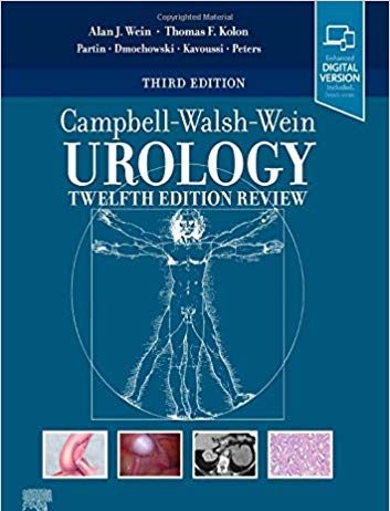 Campbell-Walsh Urology 12th Edition Review, 3rd Edition 2020 Campbell-Walsh Urology 12th Edition Review 3rd Edition