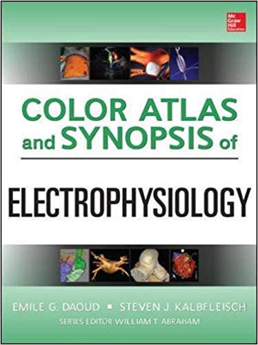 Color Atlas and Synopsis of Electrophysiology 1st Edition