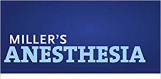 Miller’s Anesthesia, 2-Volume Set 9th Edition Miller's Anesthesia, 2-Volume Set 9th Edition
