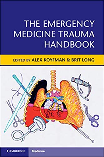 The Emergency Medicine Trauma Handbook 1st Edition