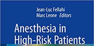 Anesthesia in High-Risk Patients 1st Edition Anesthesia in High-Risk Patients 1st Edition