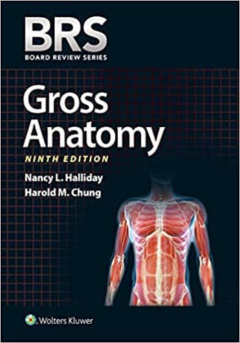 BRS Gross Anatomy (Board Review Series) 9th Edition