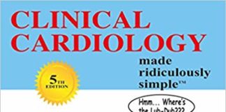 Clinical Cardiology Made Ridiculously Simple 5th Edition