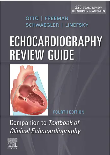 Echocardiography Review Guide 4th Edition