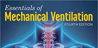 Essentials of Mechanical Ventilation 4th Edition