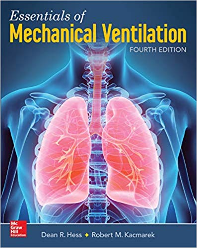 Essentials of Mechanical Ventilation 4th Edition