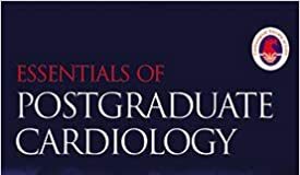Essentials of Post Graduate Cardiology PDF Free Download Covers a wide range of clinical and practical examination-oriented topics in cardiology.