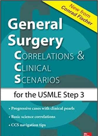General Surgery: Correlations and Clinical Scenarios 1st Edition
