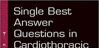 Single Best Answer Questions in Cardiothoracic Surgery 1st Edition