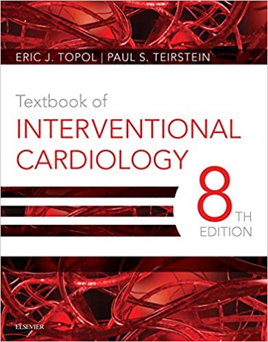 Textbook of Interventional Cardiology 8th Edition