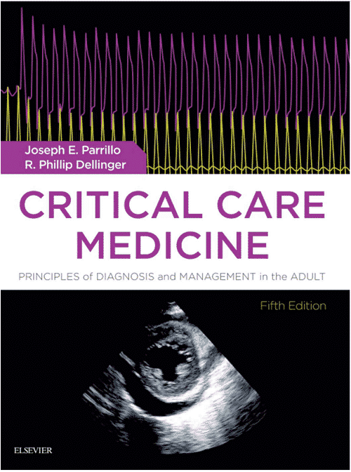 Critical Care Medicine, Principles of Diagnosis and Management in the Adult 5th Edition