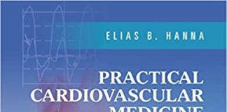 Practical Cardiovascular Medicine 1st Edition