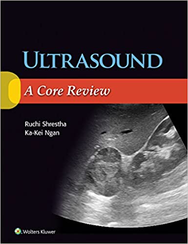 Ultrasound: A Core Review 1st Edition