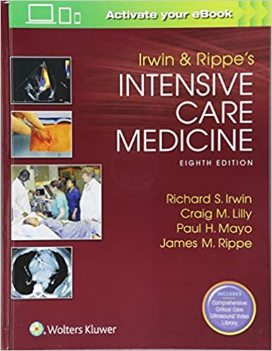Irwin and Rippe's Intensive Care Medicine 8th Edition