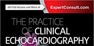 Practice of Clinical Echocardiography 5th Edition Practice of Clinical Echocardiography 5th Edition