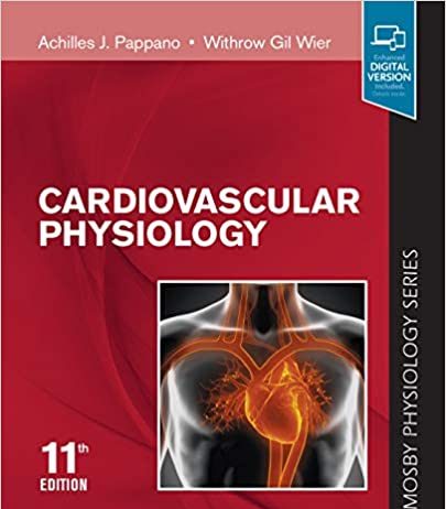 Cardiovascular Physiology: Mosby Physiology Monograph Series 11th Edition PDF Download Cardiovascular Physiology: Mosby Physiology Monograph Series 11th Edition PDF
