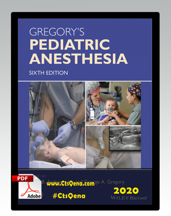 Download Gregory's Pediatric Anesthesia 6th Edition PDF Free
