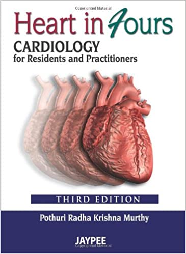 Download Heart in Fours Cardiology for Residents and Practitioners 3rd Edition PDF FREE