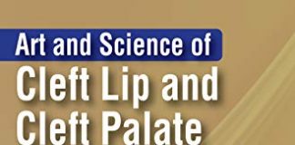 Art and Science of Cleft Lip and Cleft Palate Repair PDF Art and Science of Cleft Lip and Cleft Palate Repair PDF