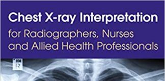 Chest X-ray Interpretation for Radiographers, Nurses and Allied Health Professionals PDF