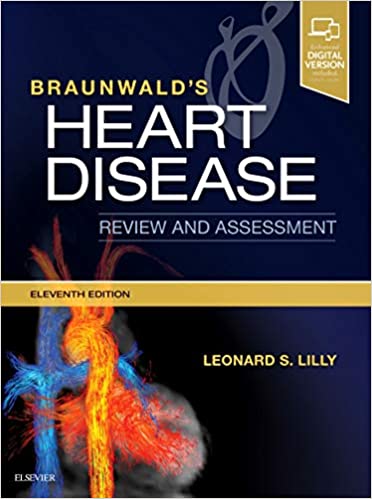Braunwald's Heart Disease Review and Assessment 11th Edition PDF