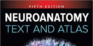 Neuroanatomy Text and Atlas 5th Edition PDF Neuroanatomy Text and Atlas 5th Edition PDF Free Download