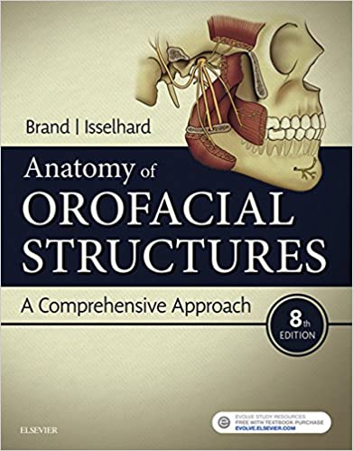 Anatomy of Orofacial Structures A Comprehensive Approach 8th Edition PDF