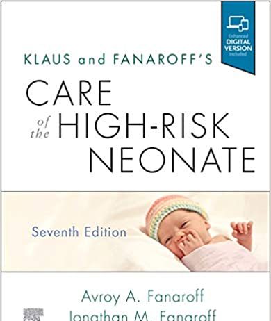 Klaus and Fanaroff's Care of the High-Risk Neonate 7th Edition PDF