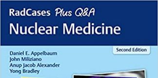 RadCases Plus Q&A Nuclear Medicine 2nd Edition PDF