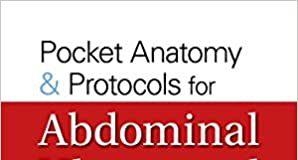 Pocket Anatomy & Protocols for Abdominal Ultrasound 1st Edition PDF