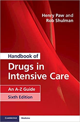 Handbook of Drugs in Intensive Care: An A-Z Guide 6th Edition PDF