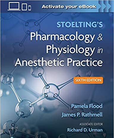 Stoelting's Pharmacology & Physiology in Anesthetic Practice Sixth Edition PDF